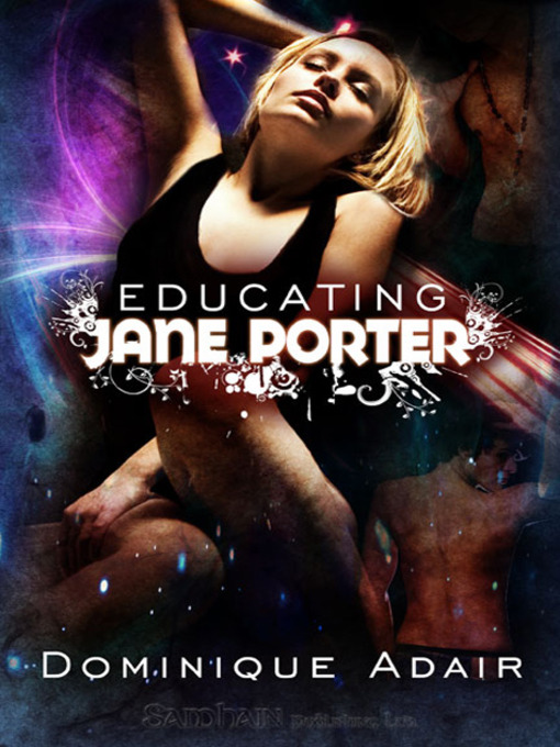 Title details for Educating Jane Porter by Dominique Adair - Available